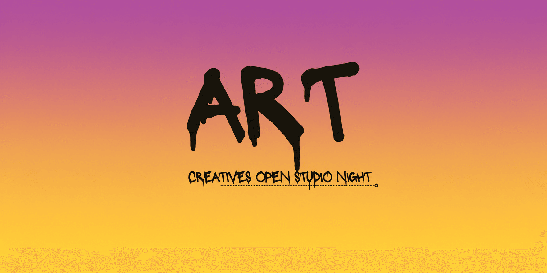 Gradient background with bold black text reading "ART" and "Creatives Open Studio Night"