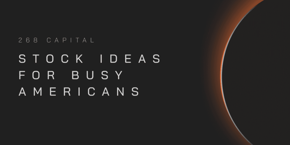 "268 Capital logo with the text 'Stock Ideas for Busy Americans' over a dark background with a glowing, curved orange light, representing stock market insights for busy professionals."
