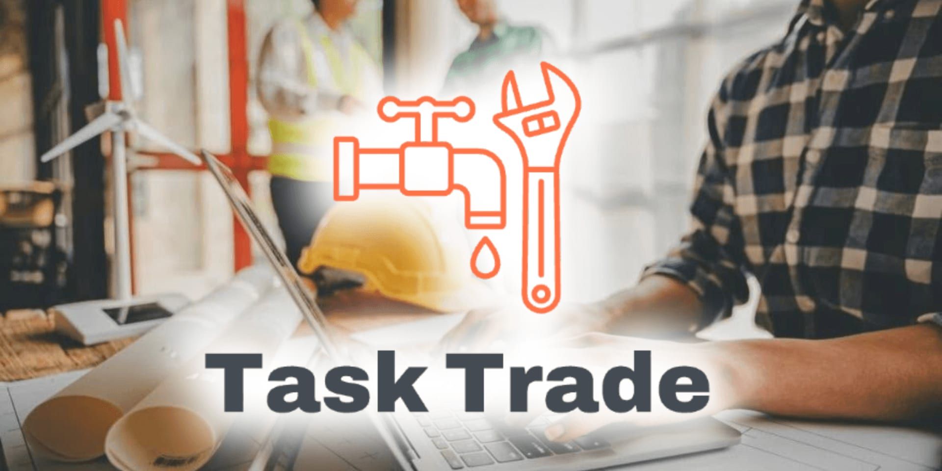 Task Trade branding over a tradesperson using a laptop, with plumbing and wrench icons.