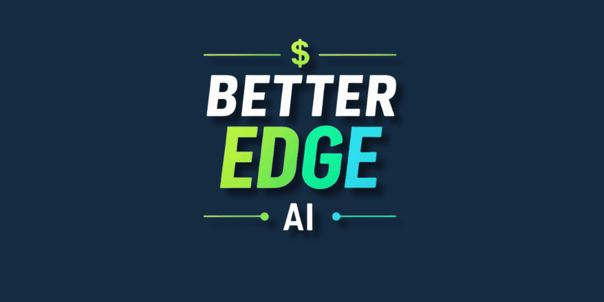 Better Edge AI logo with bold text and dollar sign, representing a data-driven sports betting platform.