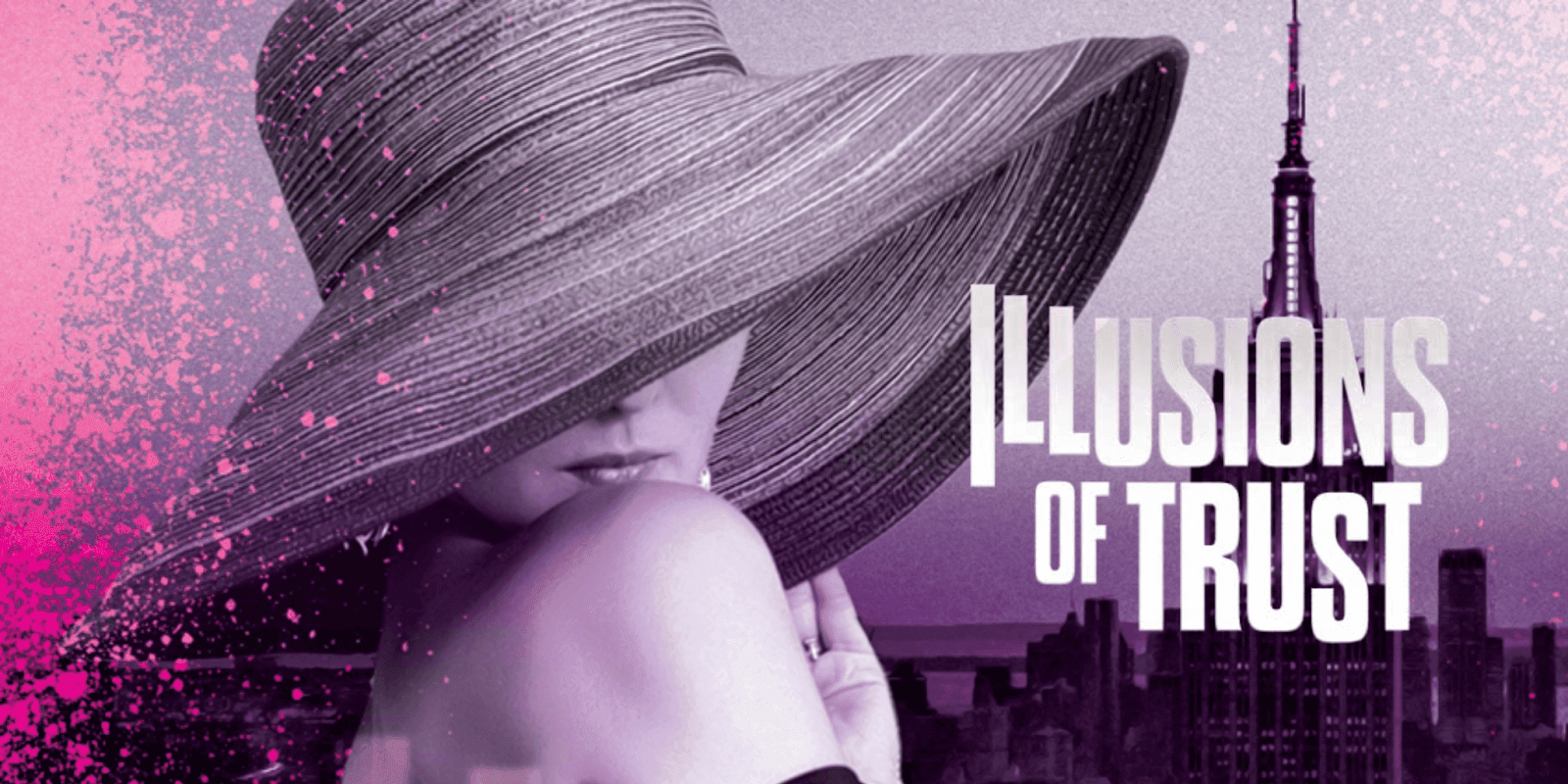 "Book cover of 'Illusions of Trust' by Jeffrey S. Stephens, featuring a woman in a hat and New York City skyline."
