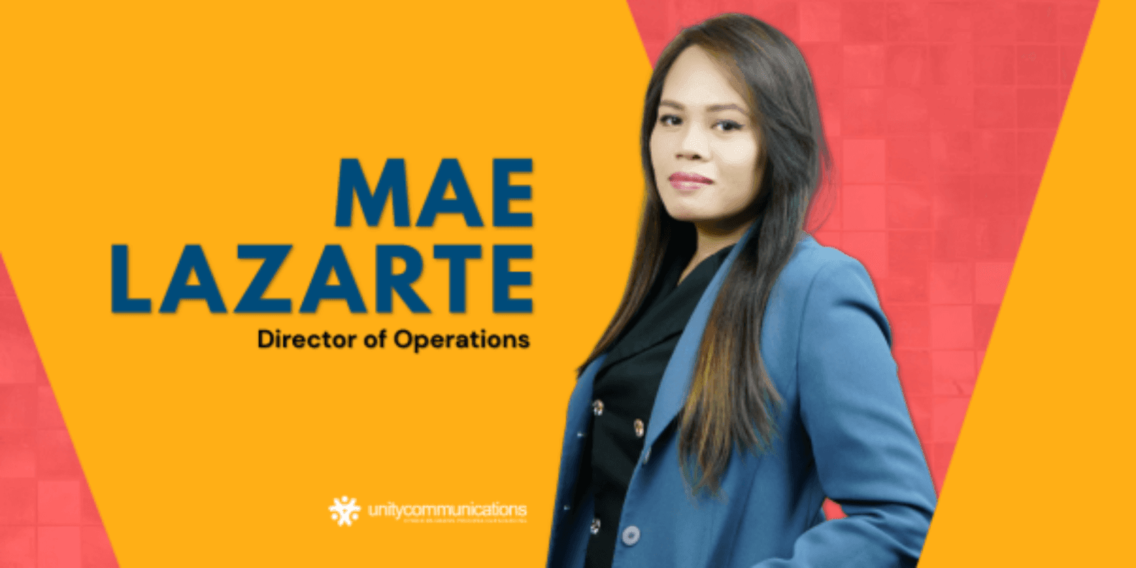 Mae Lazarte, Unity Communications’ Director of Operations, stands confidently in a blue blazer, symbolizing leadership, innovation, and people-first BPO excellence.