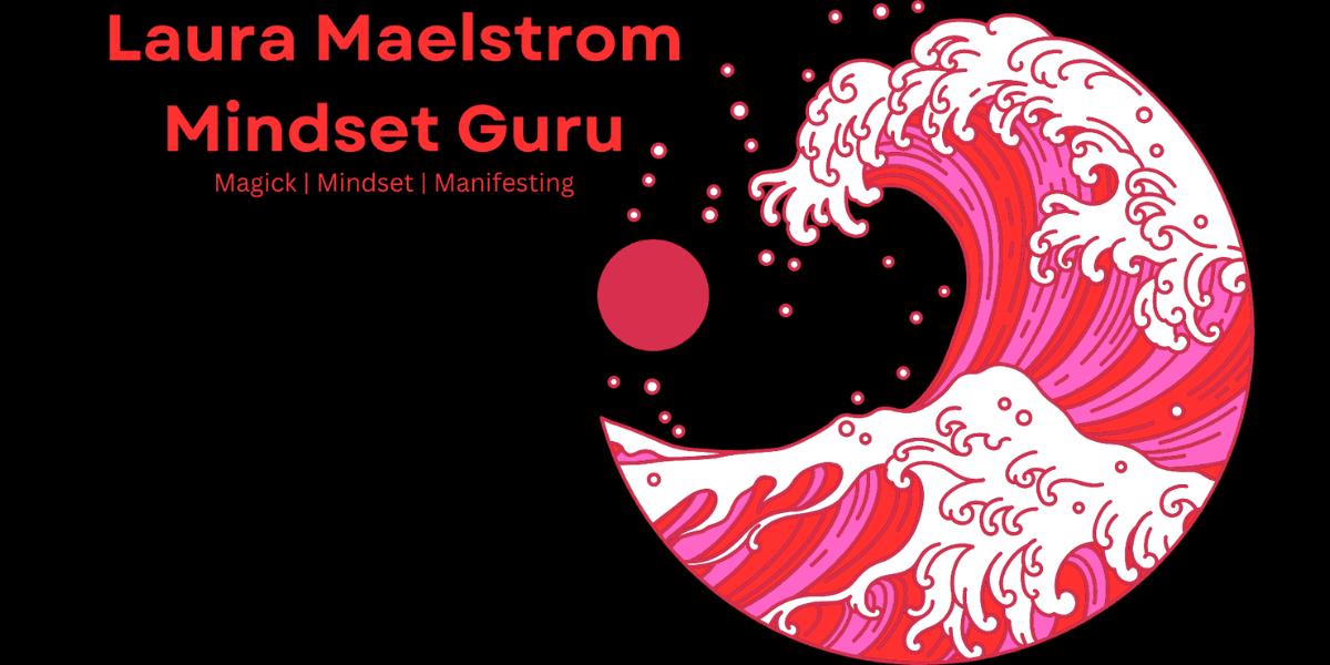 Stylized vibrant wave graphic with a red circle and the text 'Laura Maelstrom Mindset Guru' in bold red.