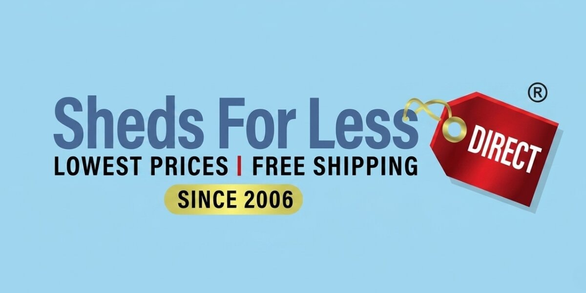 ShedsForLessDirect.com logo with "Lowest Prices, Free Shipping Since 2006" on a blue background.