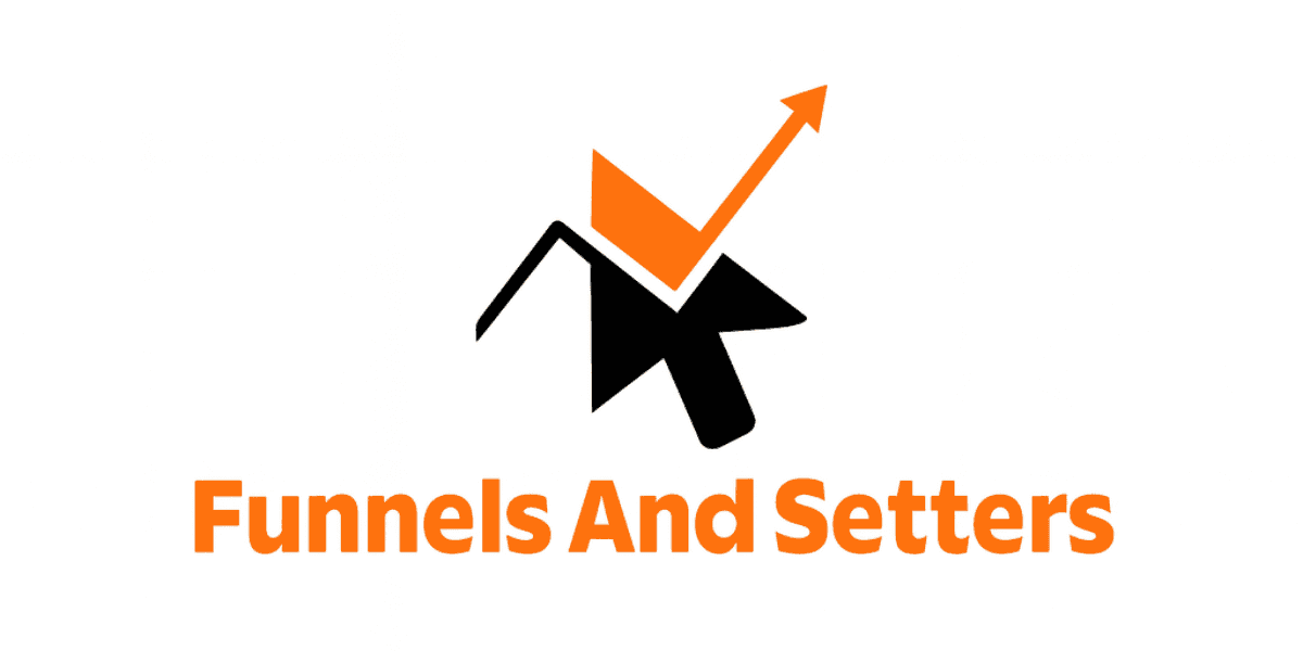 A logo for "Funnels And Setters" with a graphical representation of an upward arrow and a funnel, in black and orange colors.
