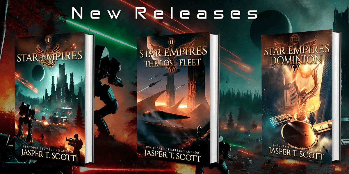 Book cover image showcasing the 'Star Empires' trilogy, including 'The Lost Fleet' and 'Dominion', with a futuristic battle scene and large robots, by USA Today Bestselling Author Jasper T. Scott.
