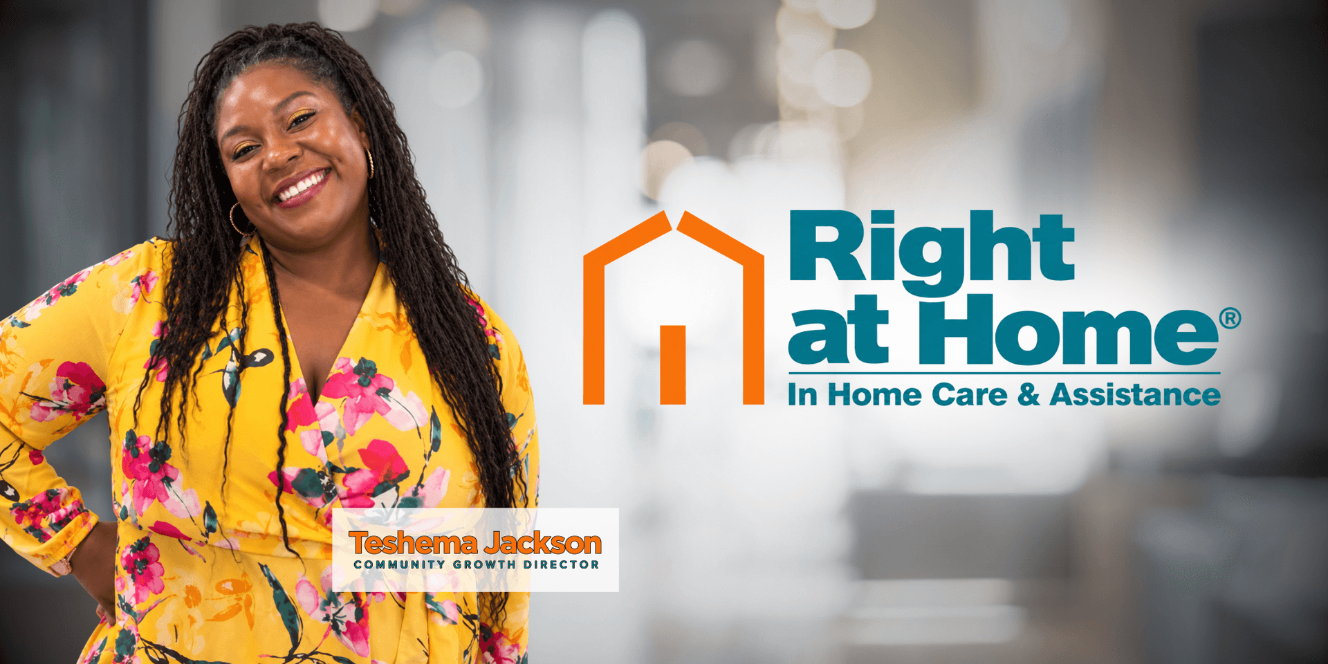 A woman in a colorful dress smiles beside the Right at Home logo