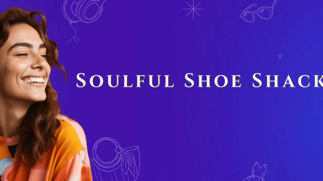 Colorful graphic featuring the text "Soulful Shoe Shack" and a smiling woman.