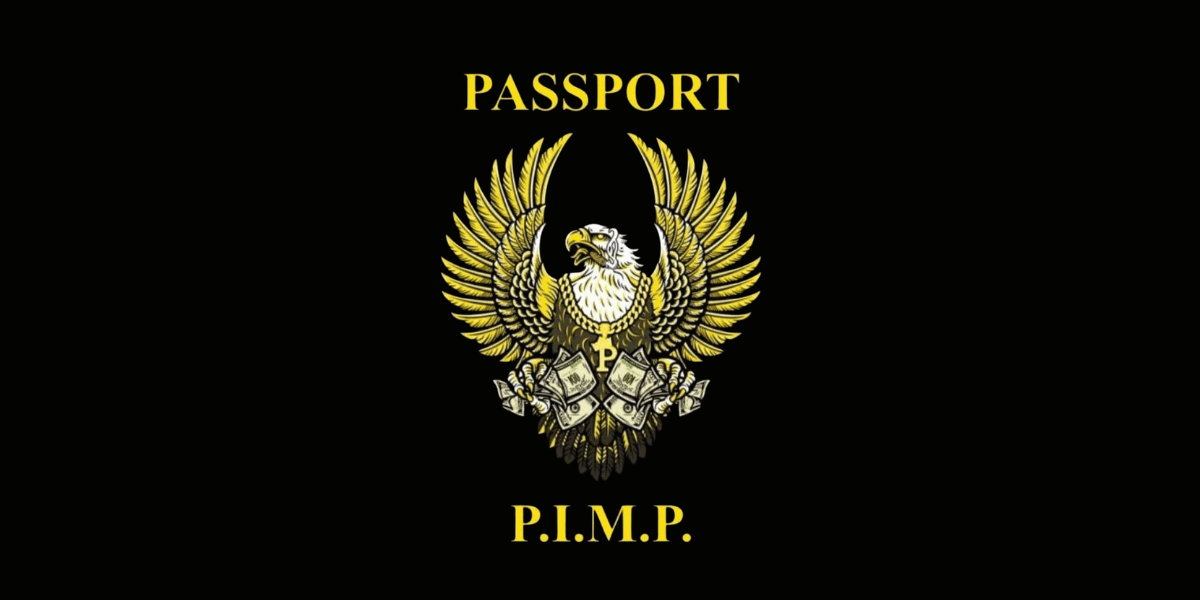 Illustration of an eagle with wings, surrounded by money, labeled "Passport P.I.M.P."