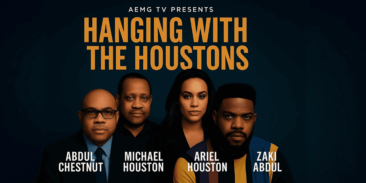 Cast of 'Hanging with the Houstons' featuring Abdul Chestnut, Michael Houston, Ariel Houston, and Zaki Abdul. AEMG TV production showcasing the dynamic Houston family.