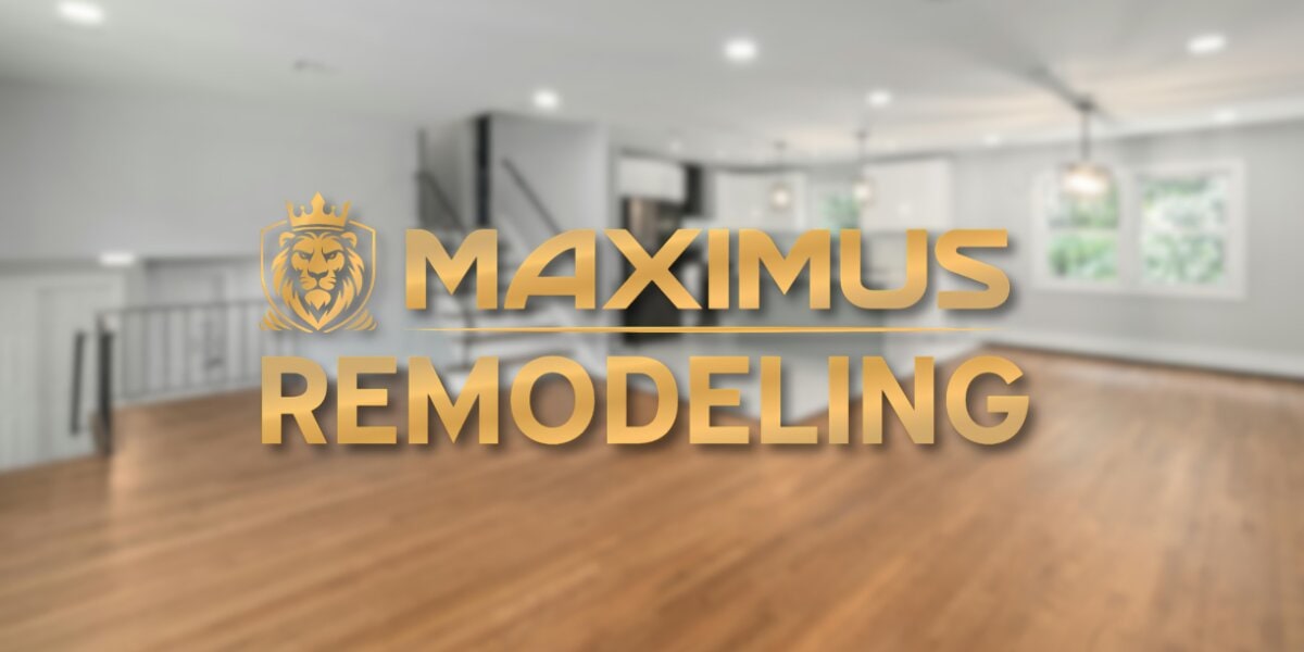 Maximus Remodeling logo displayed over a blurred modern home interior.