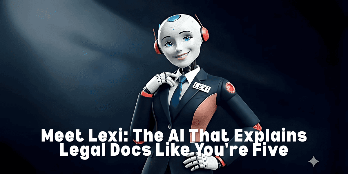 "Lexi AI simplifies complex legal documents into easy-to-understand summaries, available in 33 languages for better accessibility."