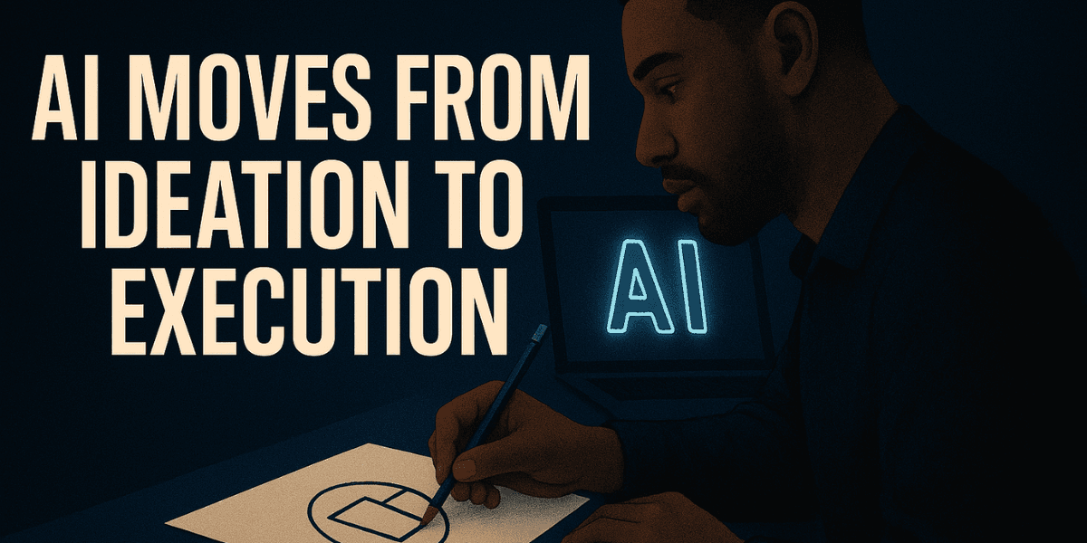 A person drawing on paper while sitting at a desk, with a laptop showing a glowing 'AI' logo. The text 'AI MOVES FROM IDEATION TO EXECUTION' is overlaid on the image.