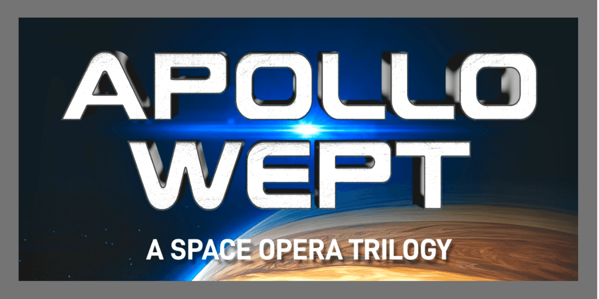 Cover of "Apollo Wept: A Space Opera Trilogy" featuring a futuristic, dystopian space scene.