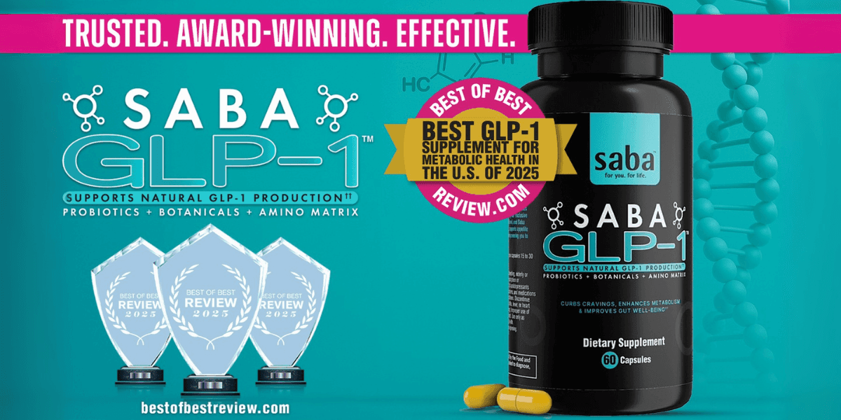 "Saba GLP-1 dietary supplement with awards, promoting gut health, GLP-1 production, and improved metabolism, recognized as the best GLP-1 supplement in 2025 for metabolic health."
