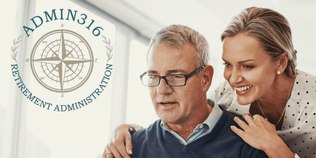 Admin316 logo with a couple reviewing retirement plan options, representing the firm's personalized, dual fiduciary approach to retirement administration.