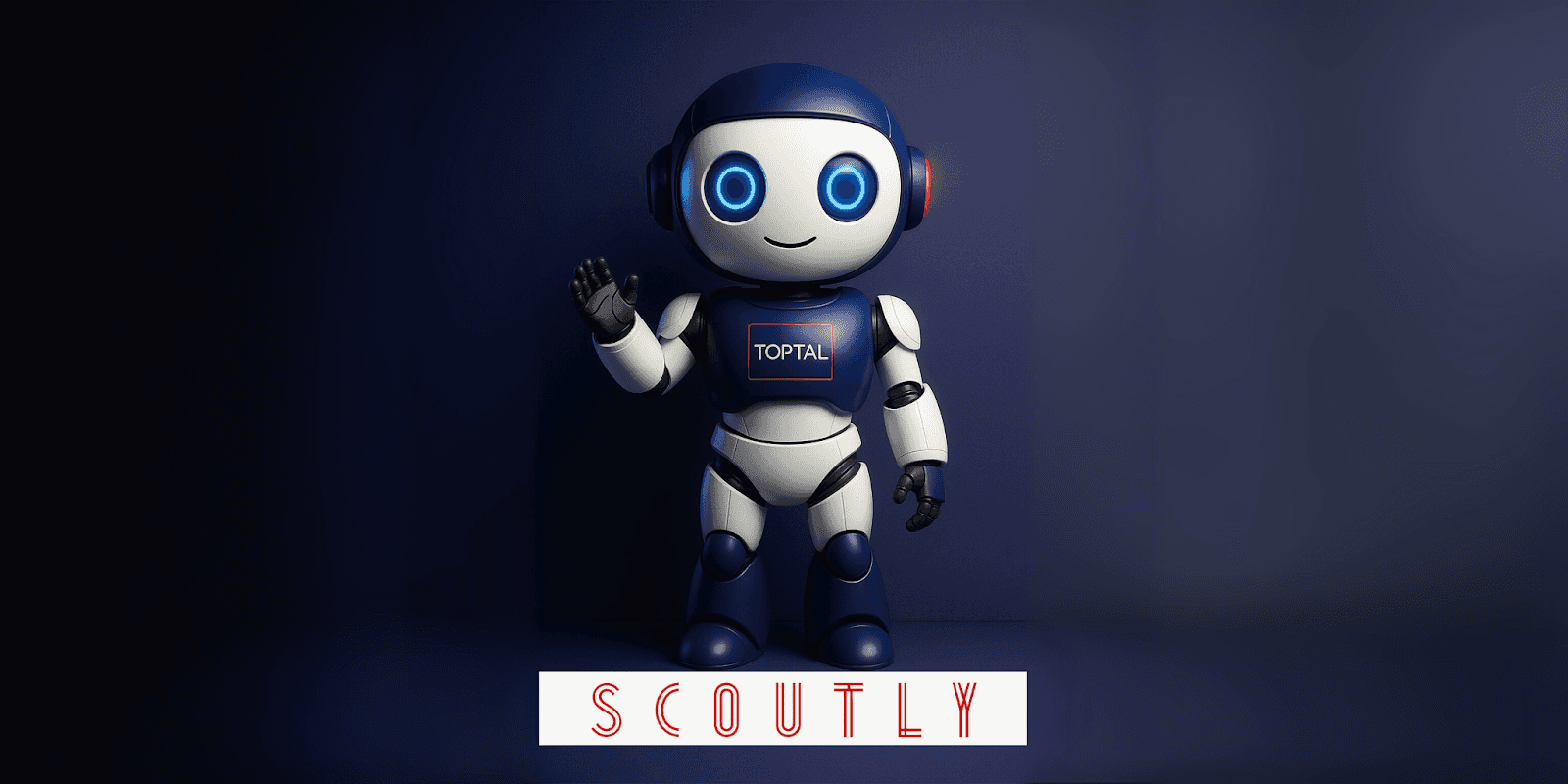 Friendly Toptal Scoutly robot waving with a blue background, promoting Toptal Scoutly's AI-powered recruitment platform designed to streamline hiring.