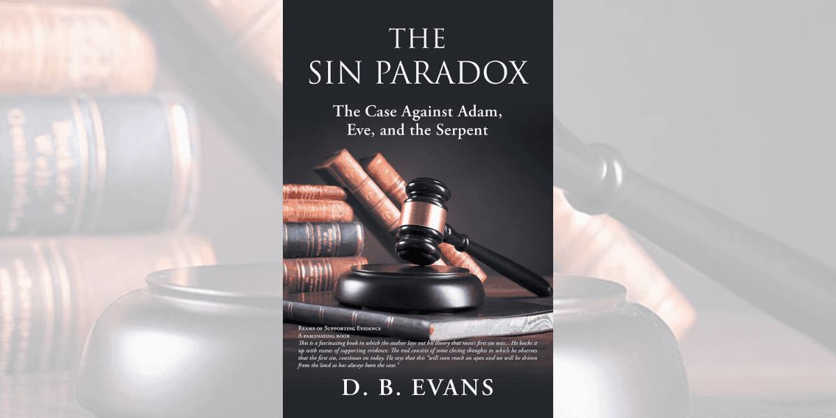 Cover of The Sin Paradox book by D.B. Evans, featuring a gavel and books, exploring Original Sin and morality.