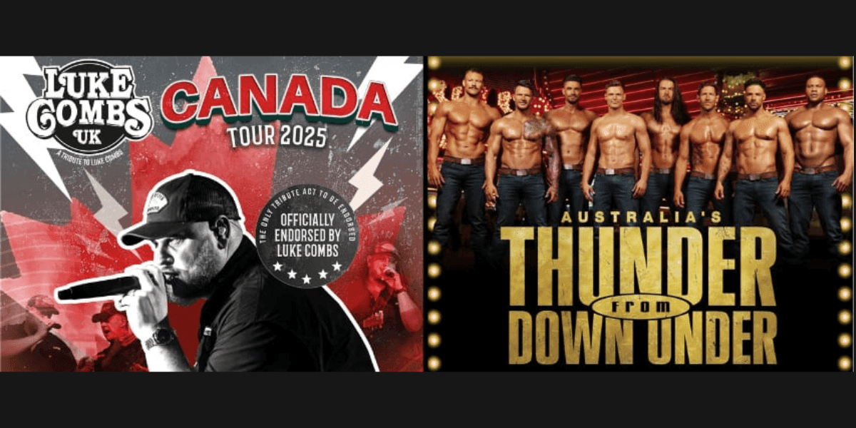 Promotional images for Luke Combs Tribute and Thunder from Down Under shows, highlighting global entertainment acts for Canada tour