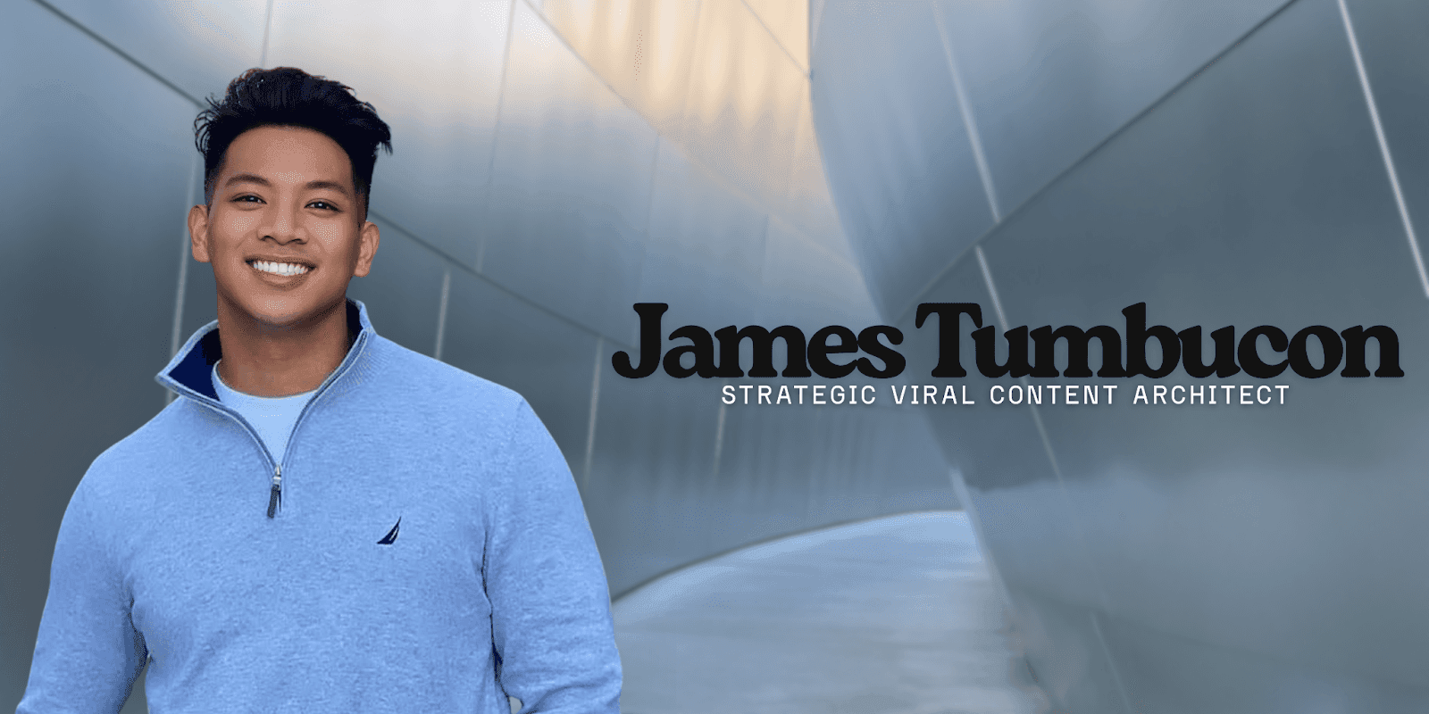James Tumbucan, Strategic Viral Content Architect, smiling in a blue sweater in front of a modern architectural background."