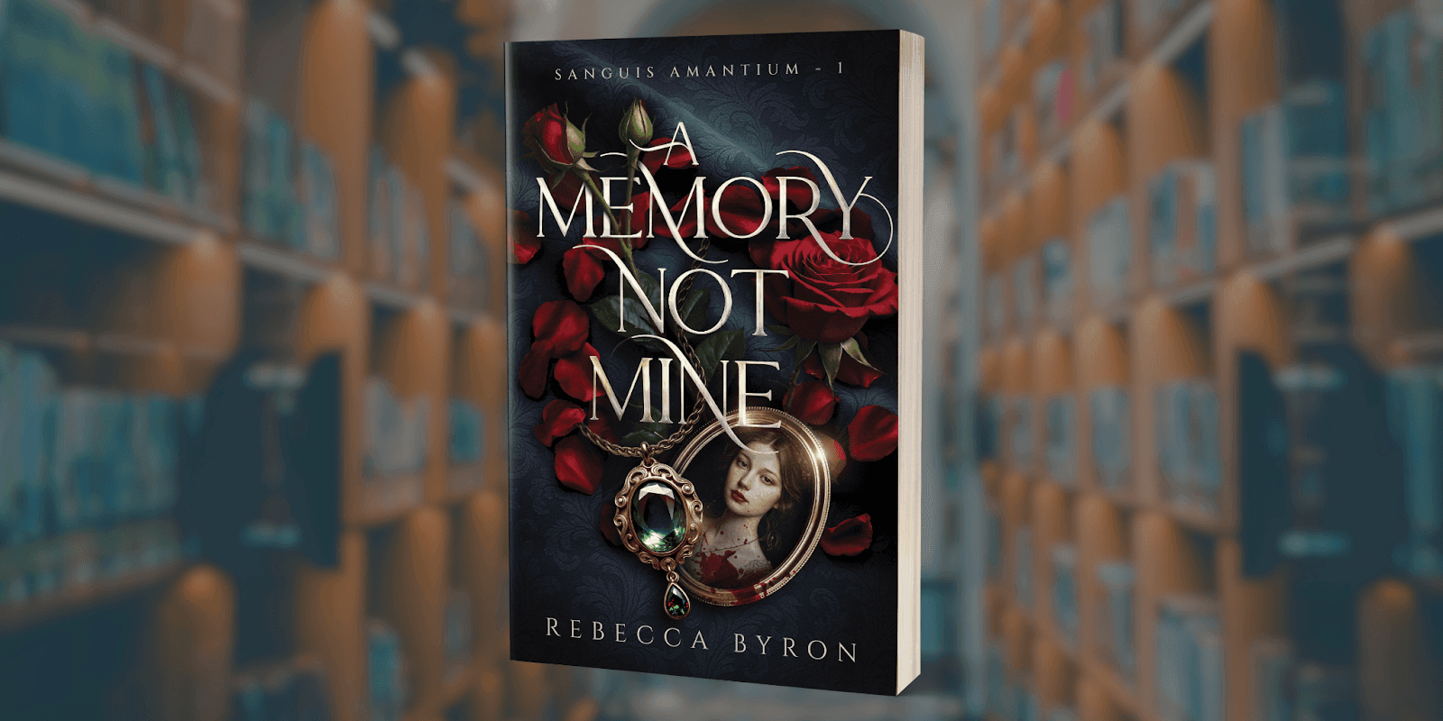 Cover of "A Memory Not Mine" by Rebecca Byron, a gothic paranormal romance with mystery and love.