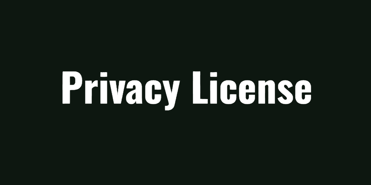 Privacy License title displayed in bold white text on a dark background.
